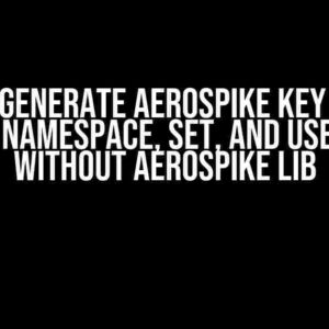 How to Generate Aerospike Key EDigest from Namespace, Set, and User Key Without Aerospike Lib